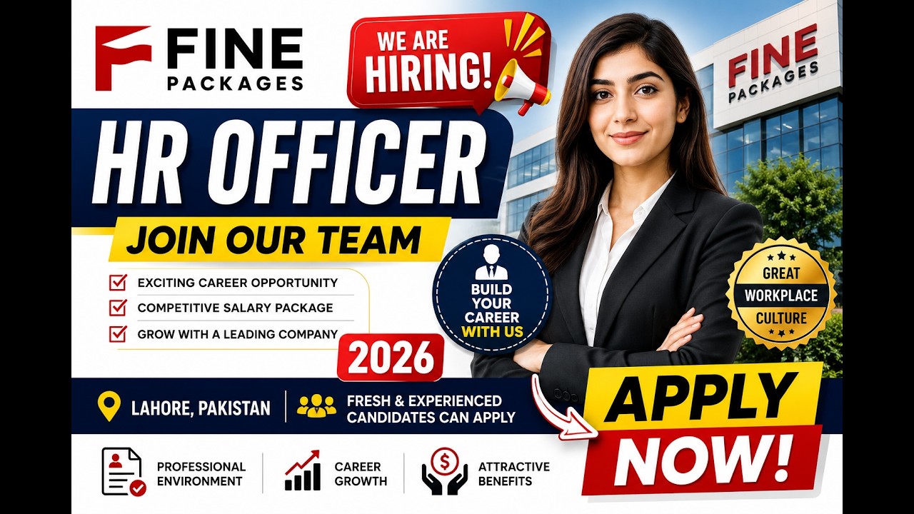 Fine Packages Hiring HR Officer 2026 | Latest HR Jobs in Pakistan | Apply Now