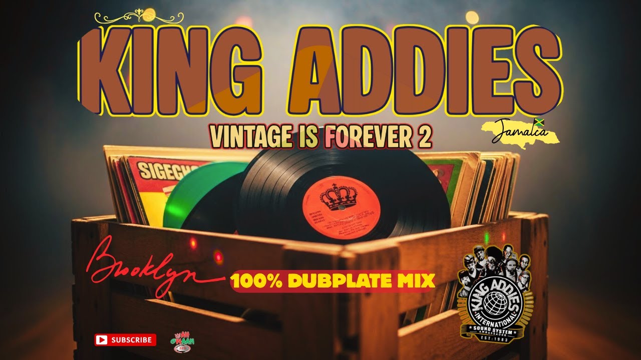 KING ADDIES Sound System - Vintage is Forever 2 | Epic Dubplate Mix 2025 🎶🔥