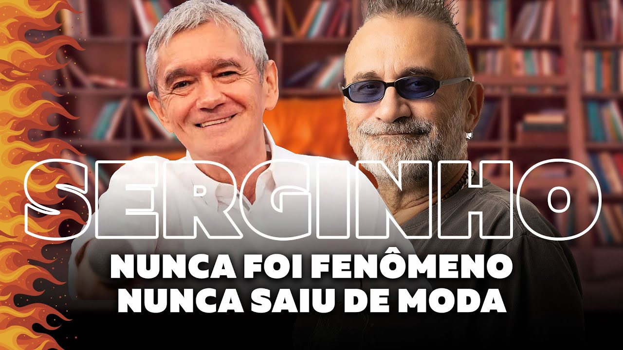 Serginho Groisman - Nunca foi Fenômeno, Nunca Saiu de Moda.