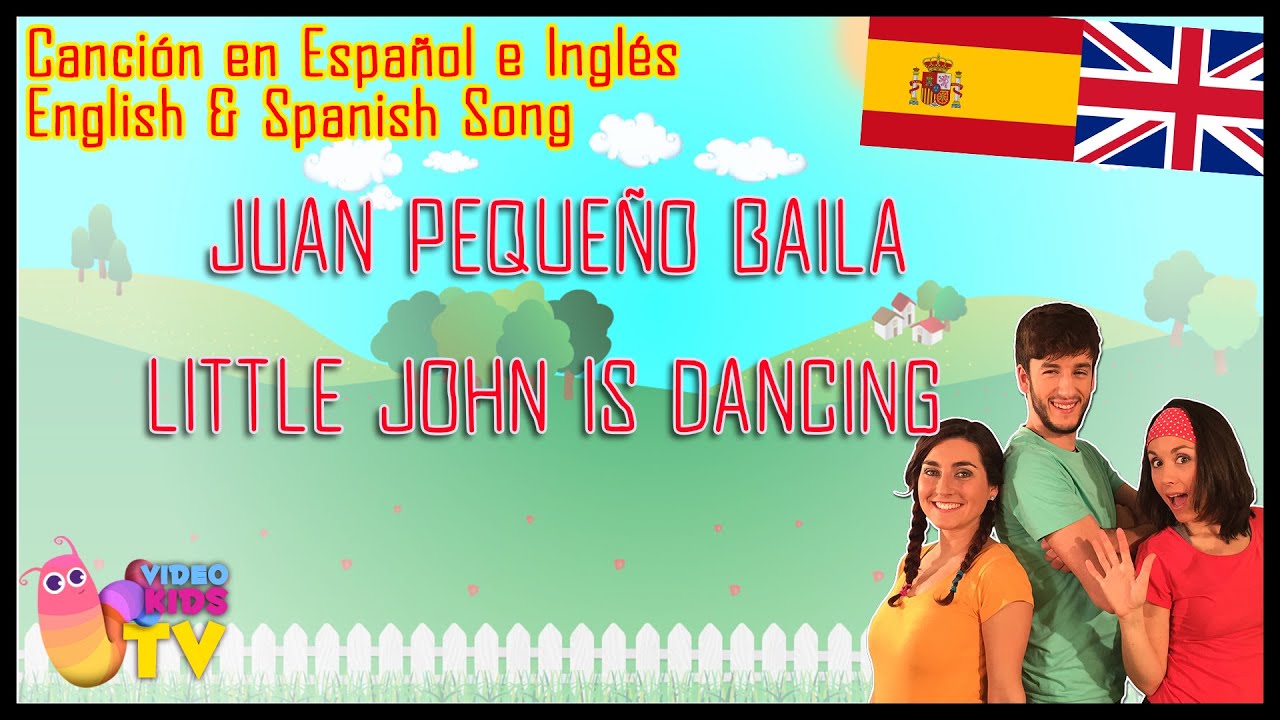 ♫♪JUAN PEQUEÑO BAILA / LITTLE JOHN IS DANCING ♫♪ canción completa con baile