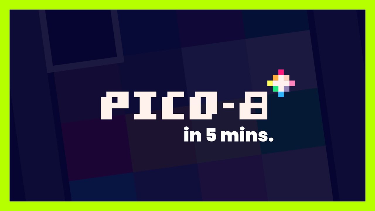 PICO-8 за 5 минут! — Что я хотел бы знать перед началом работы