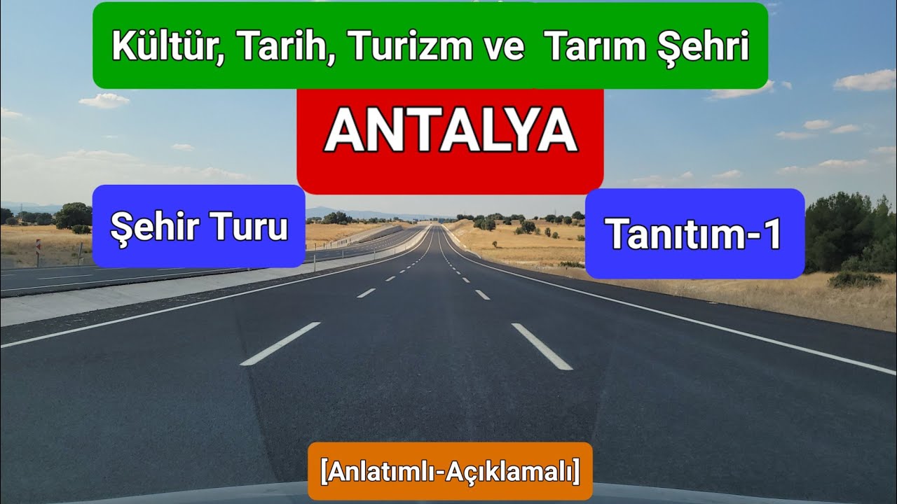 ANTALYA Şehir İçi Tanıtımı-1 | Doğudan Batıya Aksu'dan Muratpaşa'ya Seyahat |Anlatımlı ve Açıklamalı