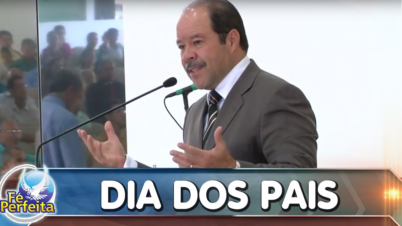 Dia dos Pais - Pr.  César Augusto - 11/08/2013