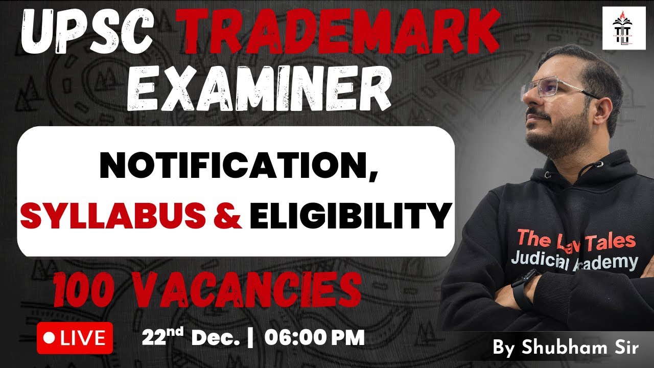 UPSC TRADEMARK EXAMINER 2025 | 100 Vacancies | Notification, Syllabus and Eligibility | Shubham Sir