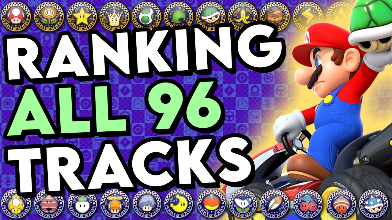 Ranking ALL 96 Tracks In Mario Kart 8 Deluxe!