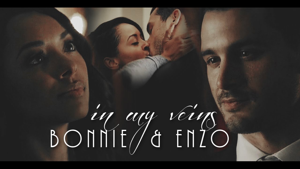 Bonnie & Enzo | In my veins (7x06 spoilers)