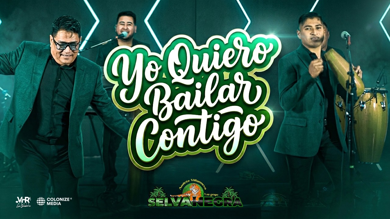 Selva Negra - Yo Quiero Bailar Contigo (En Vivo)