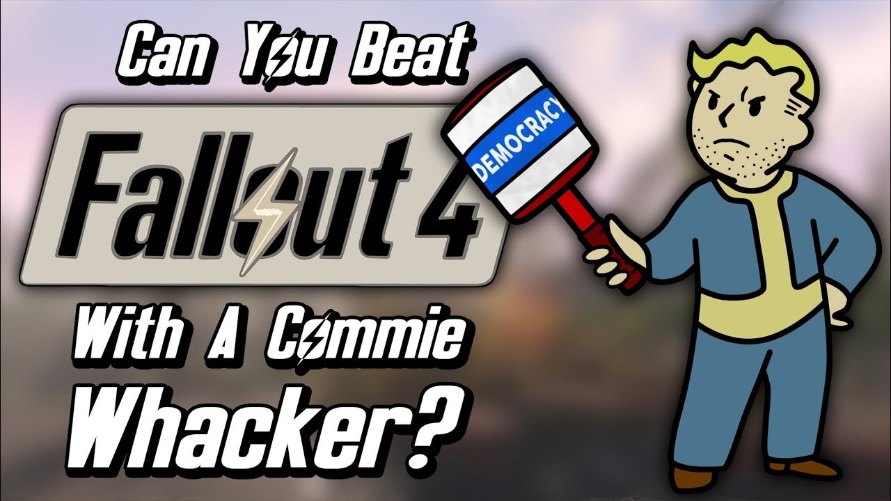 Can You Beat Fallout 4 With Only A Commie Whacker?
