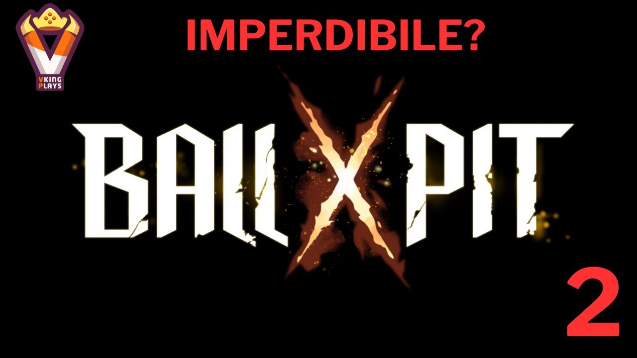 Ball X Pit - Imperdibile - Parte 2 [Blind Run - Playthrough ITA]