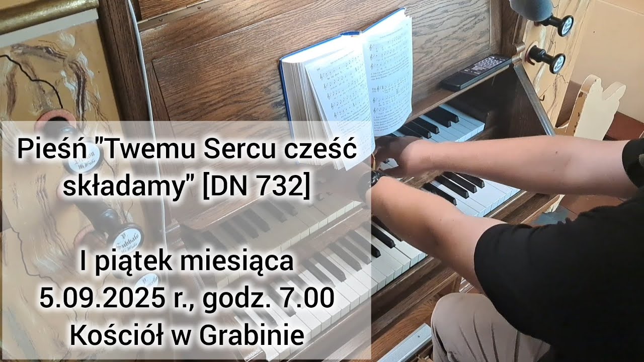 Twemu Sercu cześć składamy [DN 732]