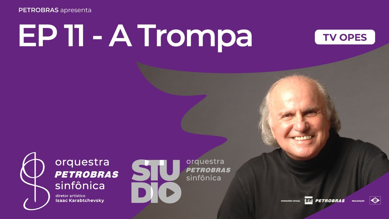 TV OPES - Episódio 11 - A Trompa