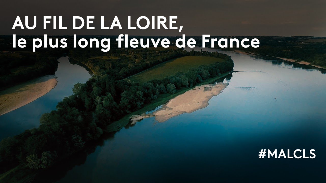 Au fil de la Loire, le plus long fleuve de France
