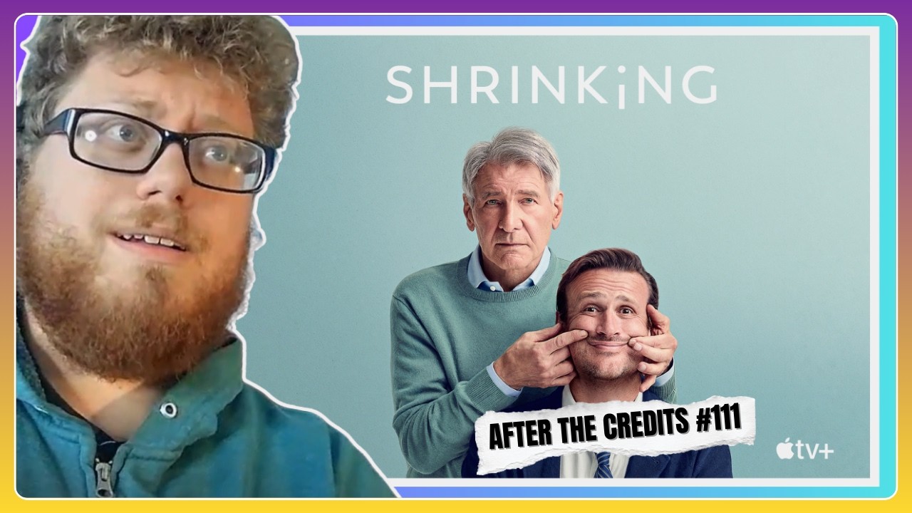 Catching Up on Apple Tv's Shrinking | After The Credits #111