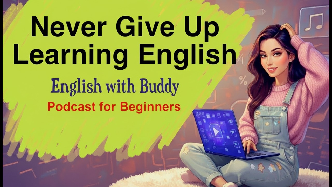 Slow English Podcast | Learn to Speak Naturally with Shadowing | Never Quit Learning English