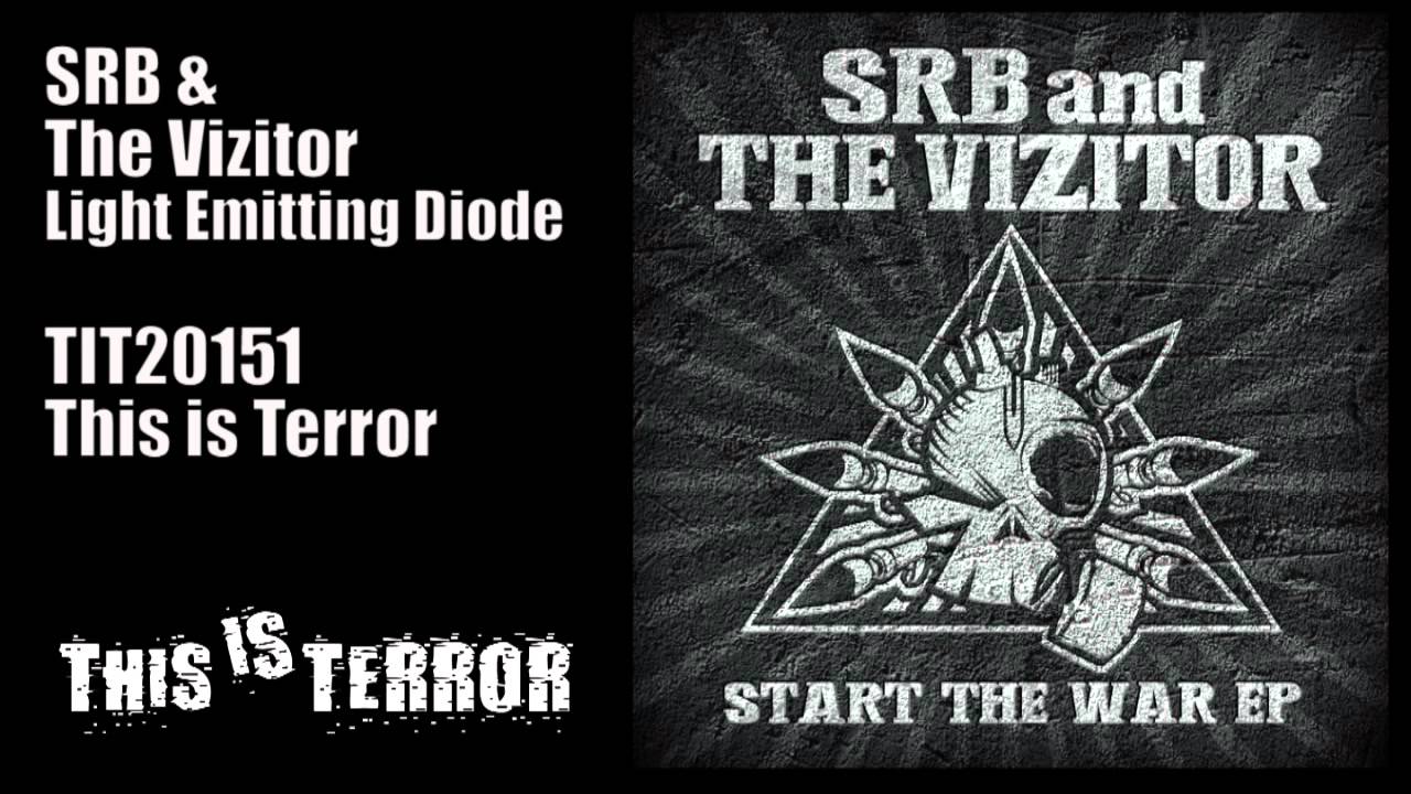 SRB & The Vizitor - Light Emitting Diode