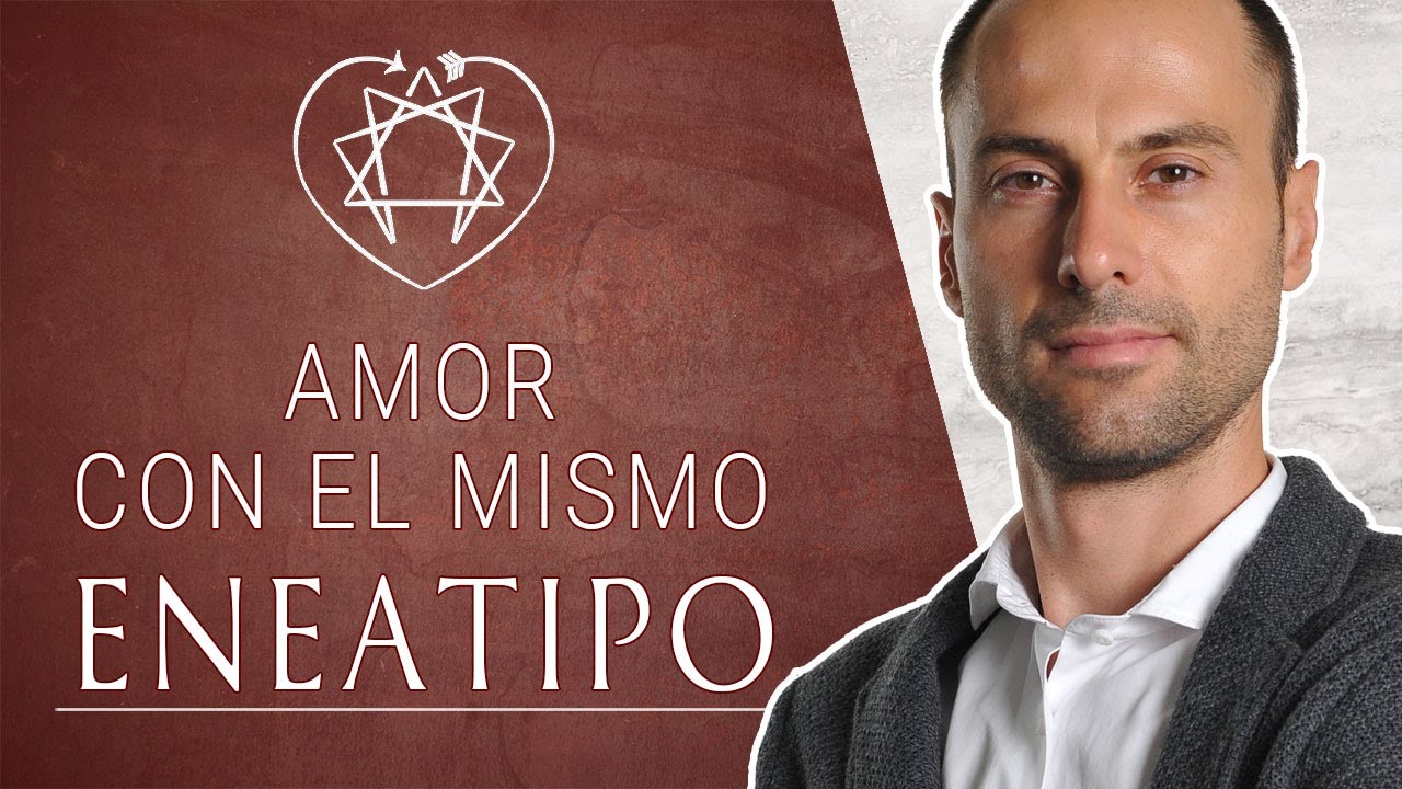 ¿Te conviene una pareja con tu mismo tipo de personalidad? | ENEAGRAMA y RELACIONES