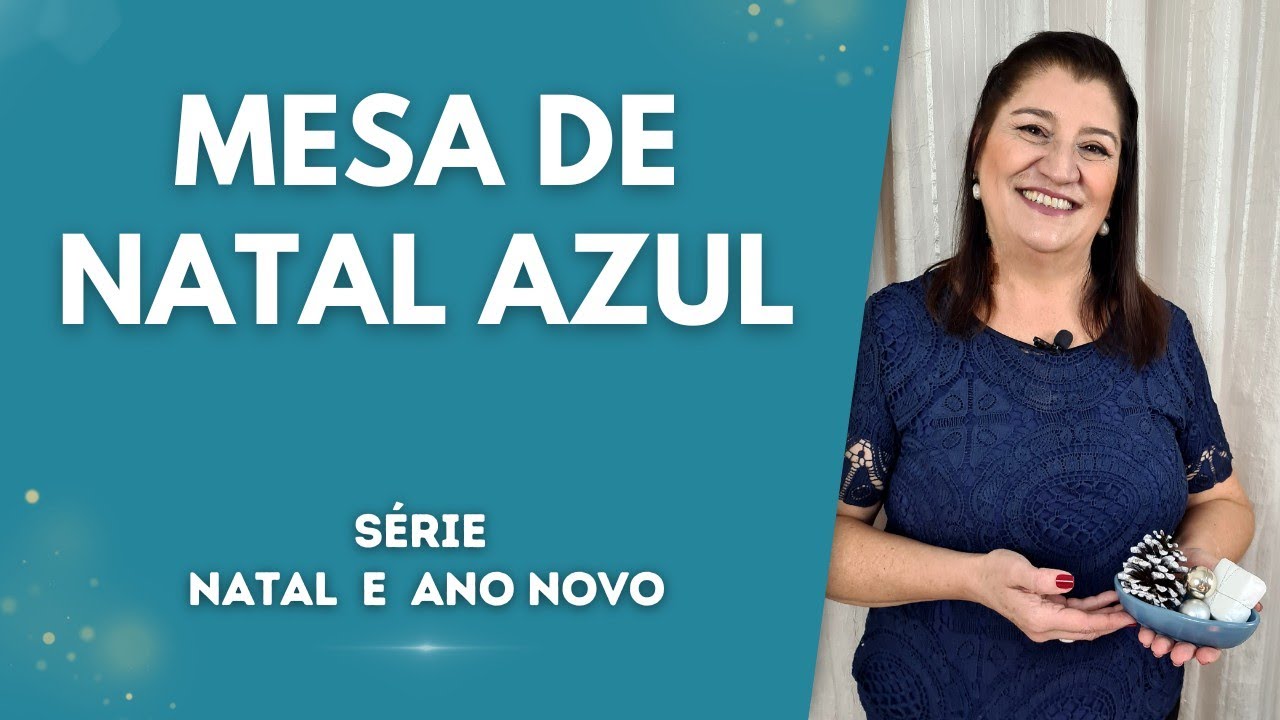 Mesa Posta de Natal Azul: Tendência de Cor para Decoração Natalina | Natal | Angélica Ritton