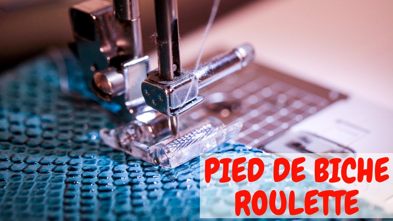 Pied de biche à Roulette - Coudre les épaisseurs et le cuir