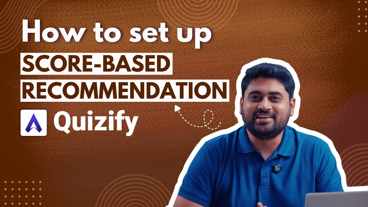 Quizify Tutorial: How to Set Up Score-Based Recommendations [Step-by-Step]