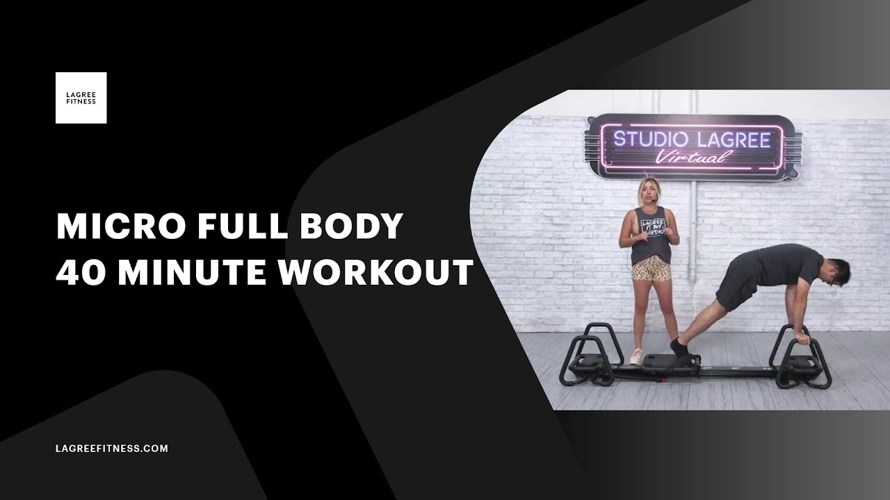 Lagree Fitness Microformer Full Body 40 Minute Workout