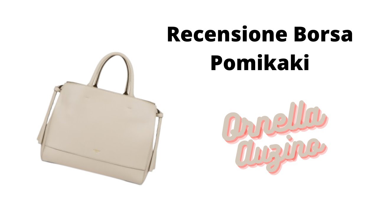 Borsa in pelle POMIKAKI. Guarda com'&egrave;! La recensione di Ornella Auzino