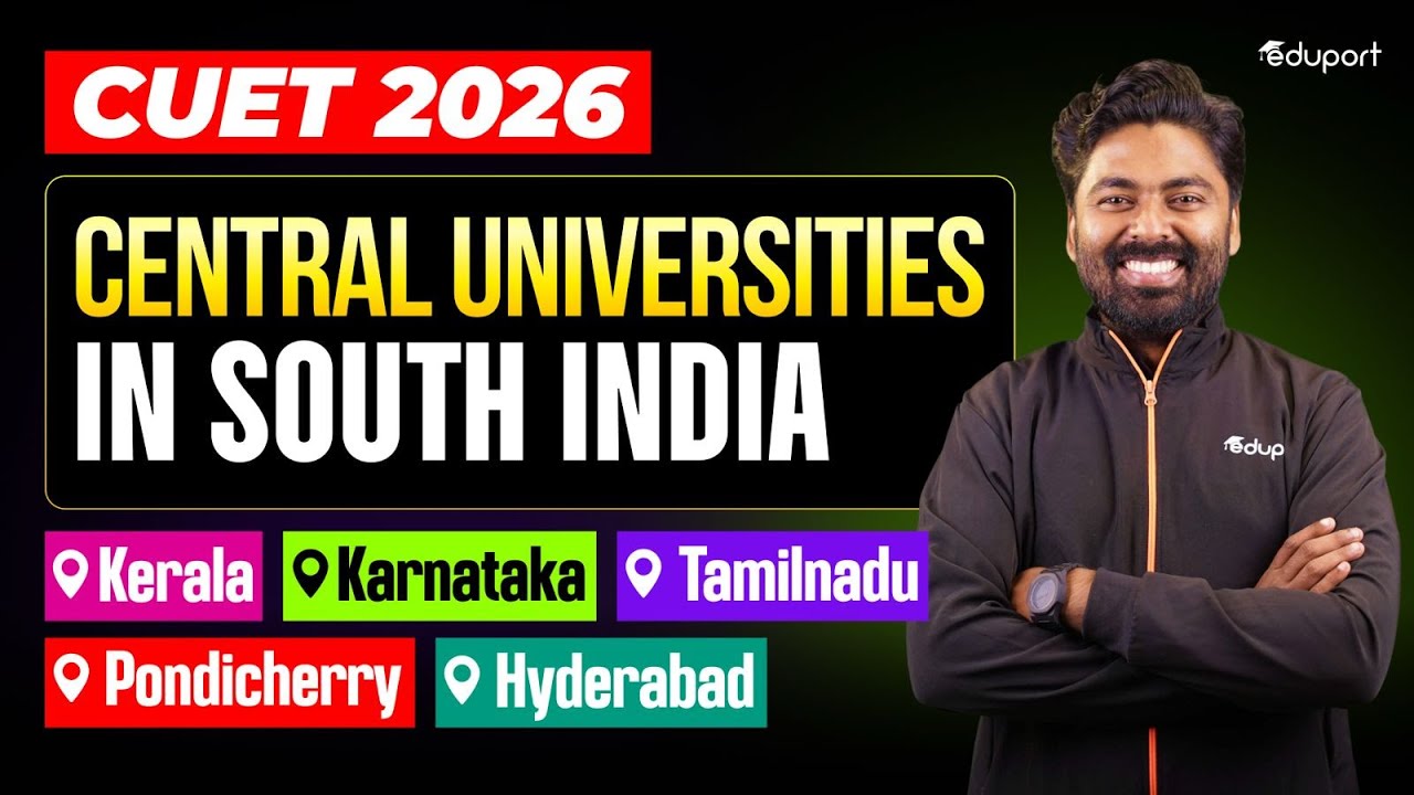 Central Universities in South India | CUET 2026 | Eduport CUET