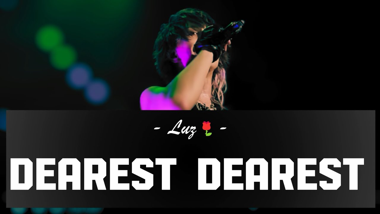 Luz - Dearest, Dearest || Lyrics Jap/Rom/Eng