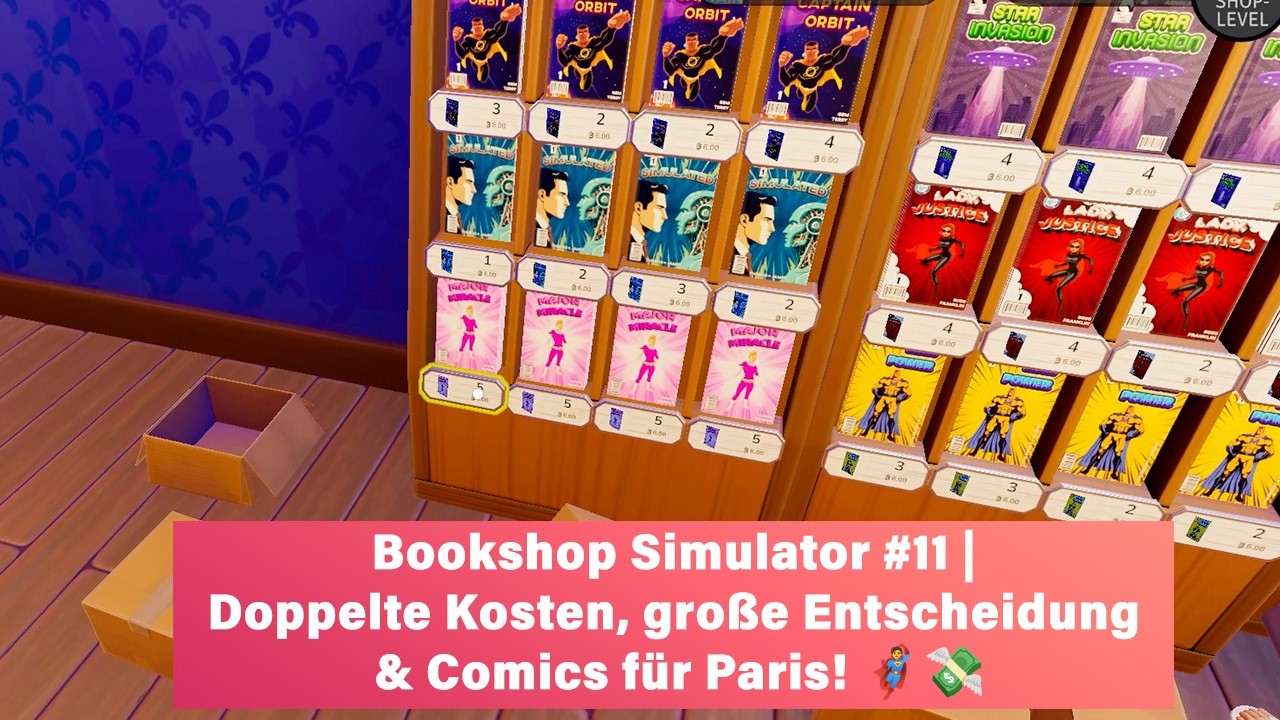 Let's Play Bookshop Simulator #11 | Doppelte Kosten, große Entscheidung & Comics für Paris! 🦸💸