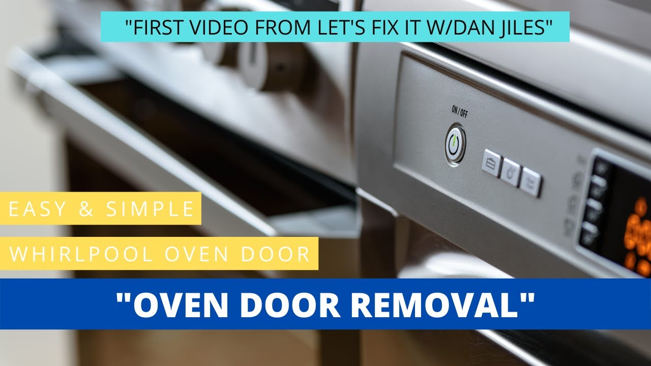 Whirlpool Oven Door Removal
