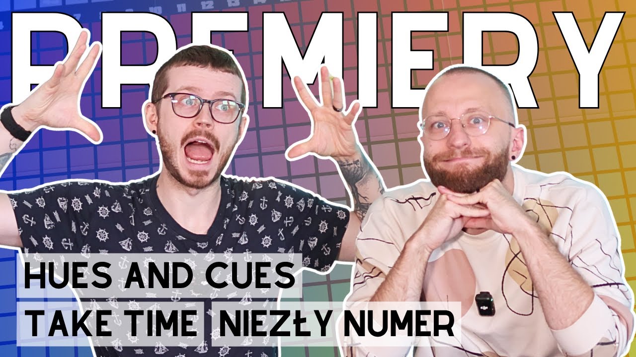 Co nam wpadło w ręce? | 117 | Take Time | Niezły numer | Hues and Cues