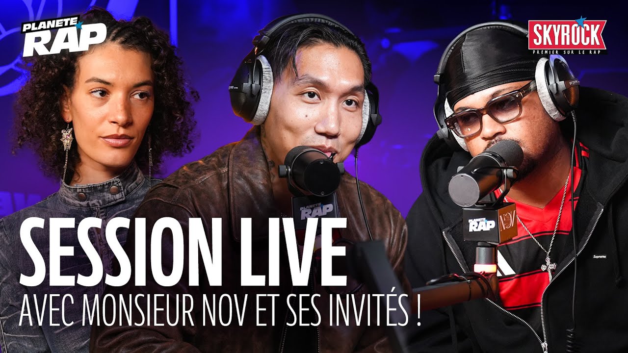 SESSION LIVE avec Monsieur Nov, Sonny Rave & Jäde ! #PlanèteRap