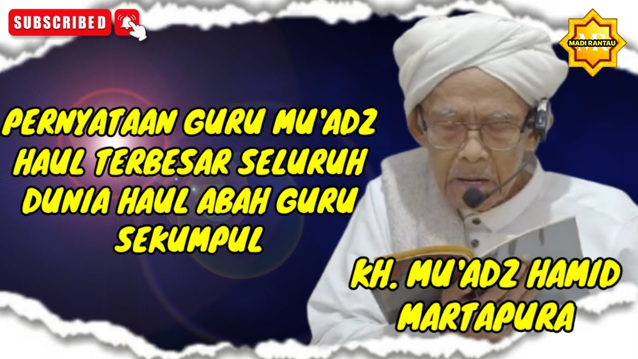 Pernyataan Guru Mu'adz Haul Terbesar seluruh dunia Haul abah guru #abahgurusekumpul #ceramah