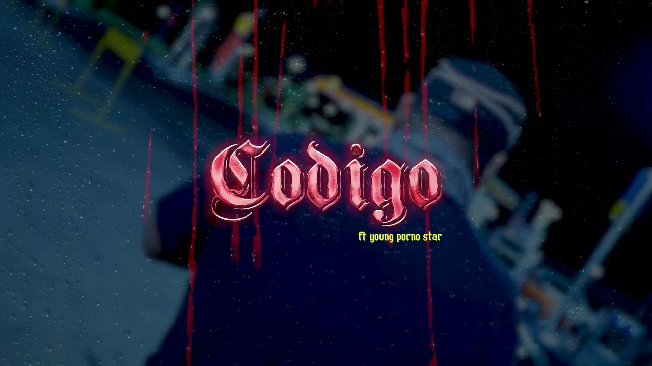 CODIGO FT YOUNG PORNO STAR