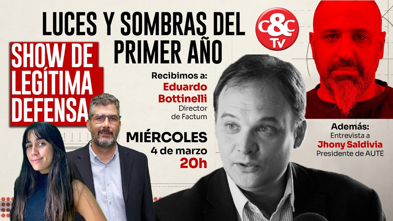SHOW DE LEGÍTIMA DEFENSA - LUCES Y SOMBRAS DEL PRIMER AÑO: RECIBIMOS A EDUARDO BOTTINELLI