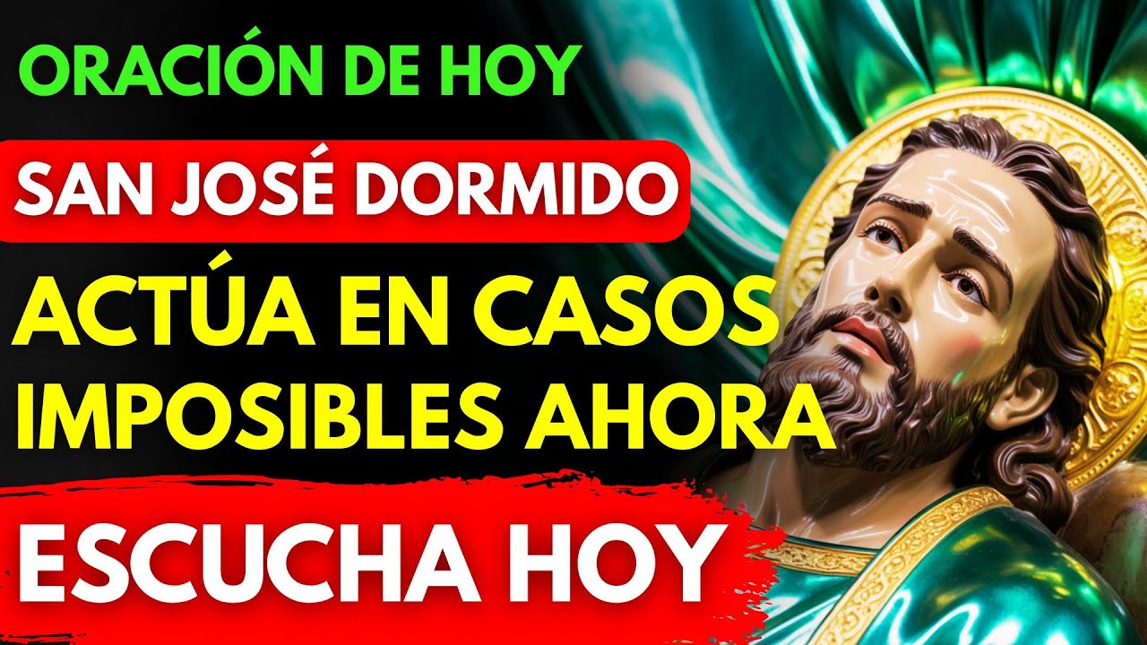 RESPUESTA EN MINUTOS 🔥 San José Dormido 💖 Oración Para lo Totalmente Imposible