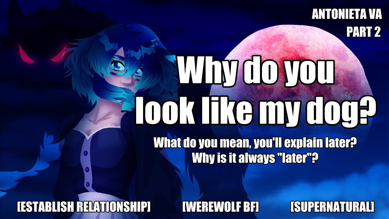 [F4M] Finding Out You're a Werewolf Pt 2 [Werewolf BF] [Supernatural] [Established Relationship]