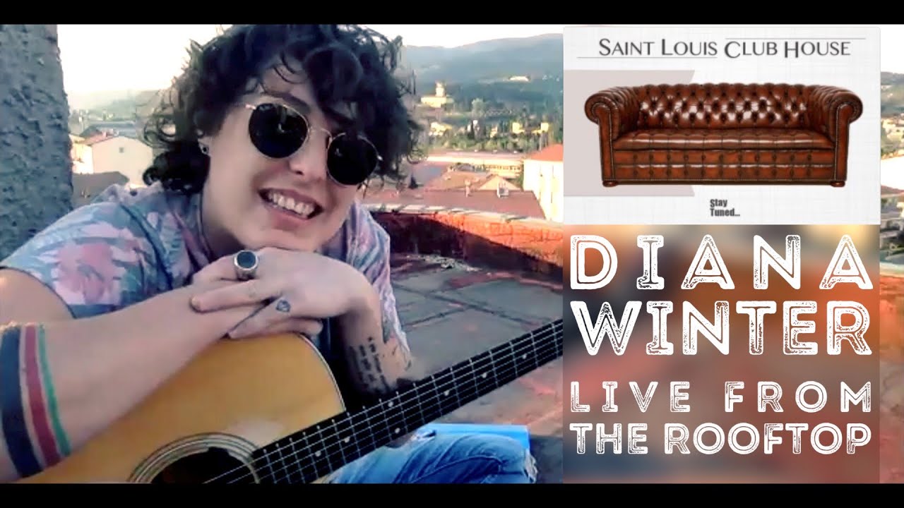 Diana Winter - Live from the rooftop | Saint Louis Club House