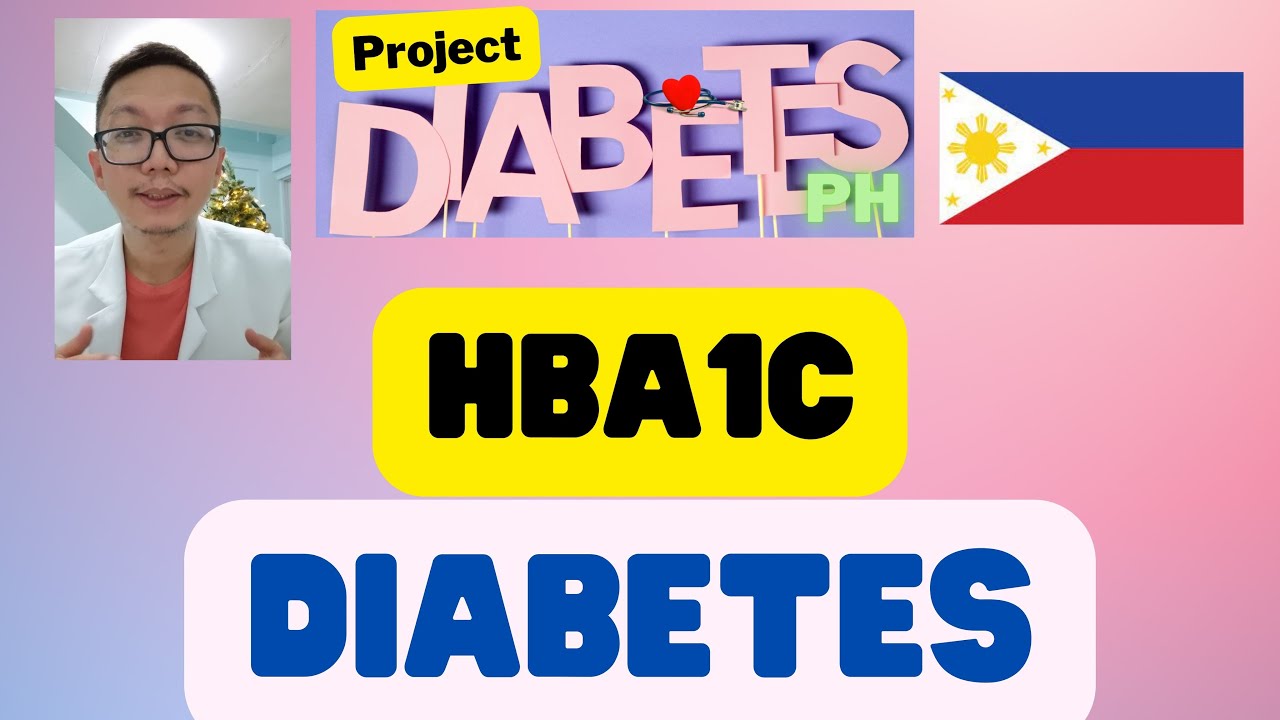 Hba1c at Diabetes. Dapat mong malaman! - By Doc Mar