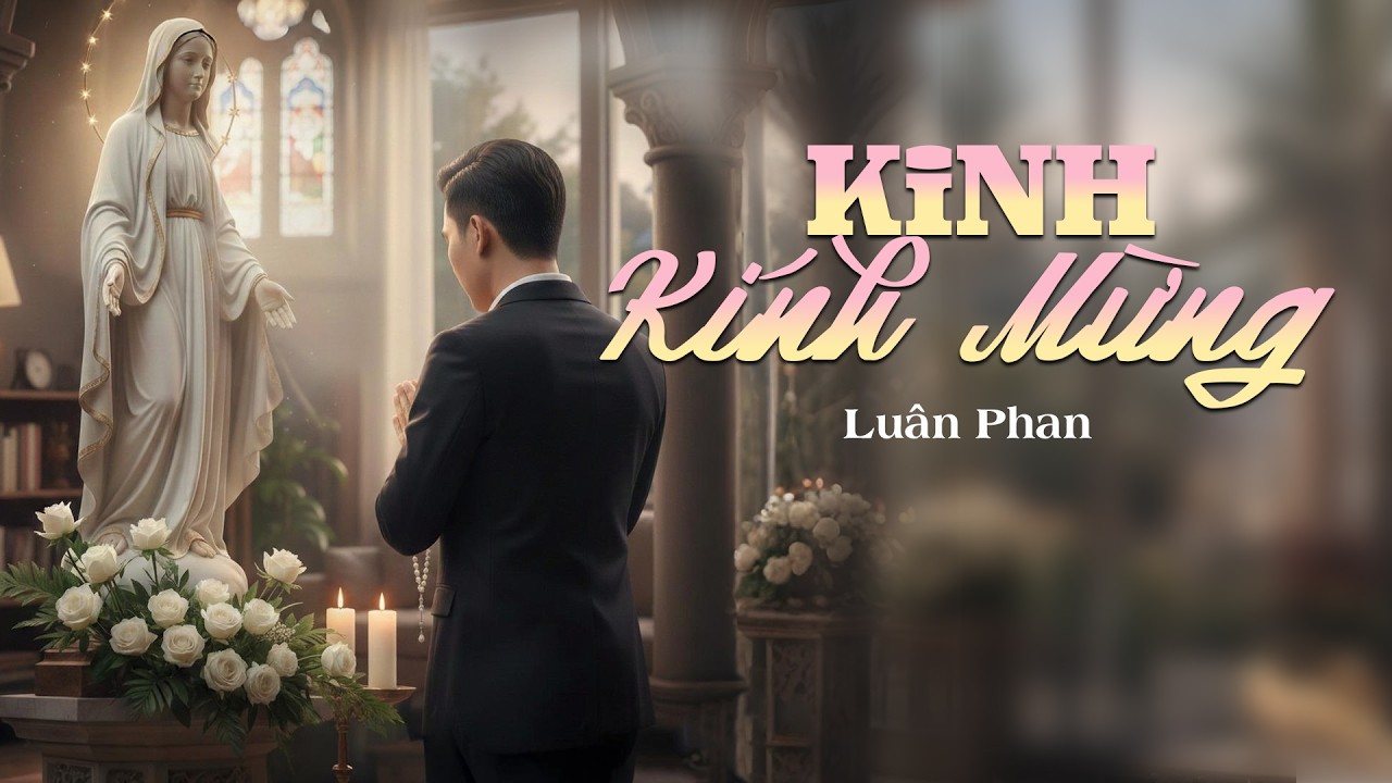 Nhạc Thánh Ca KINH KÍNH MỪNG