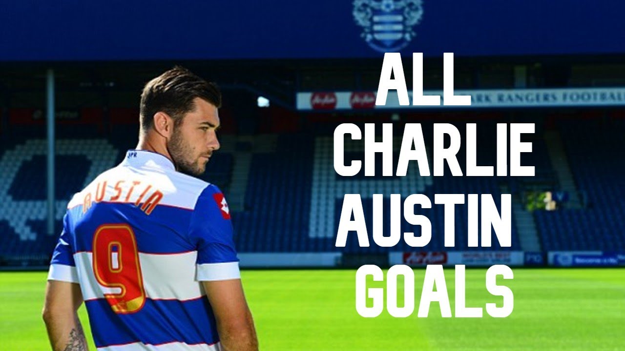 CHARLIE AUSTIN - ALL QPR GOALS