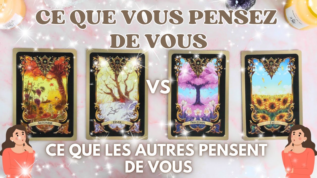 CE QUE VOUS PENSEZ DE VOUS VS. CE QUE LES AUTRES PENSENT  | TIRAGE AU CHOIX | GUIDANCE INTEMPORELLE