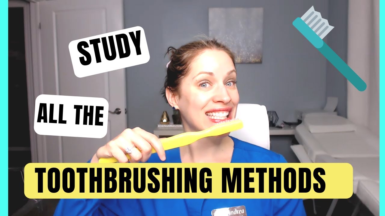 Study Toothbrushing Methods with Me! | Dental Hygiene and Assisting Students