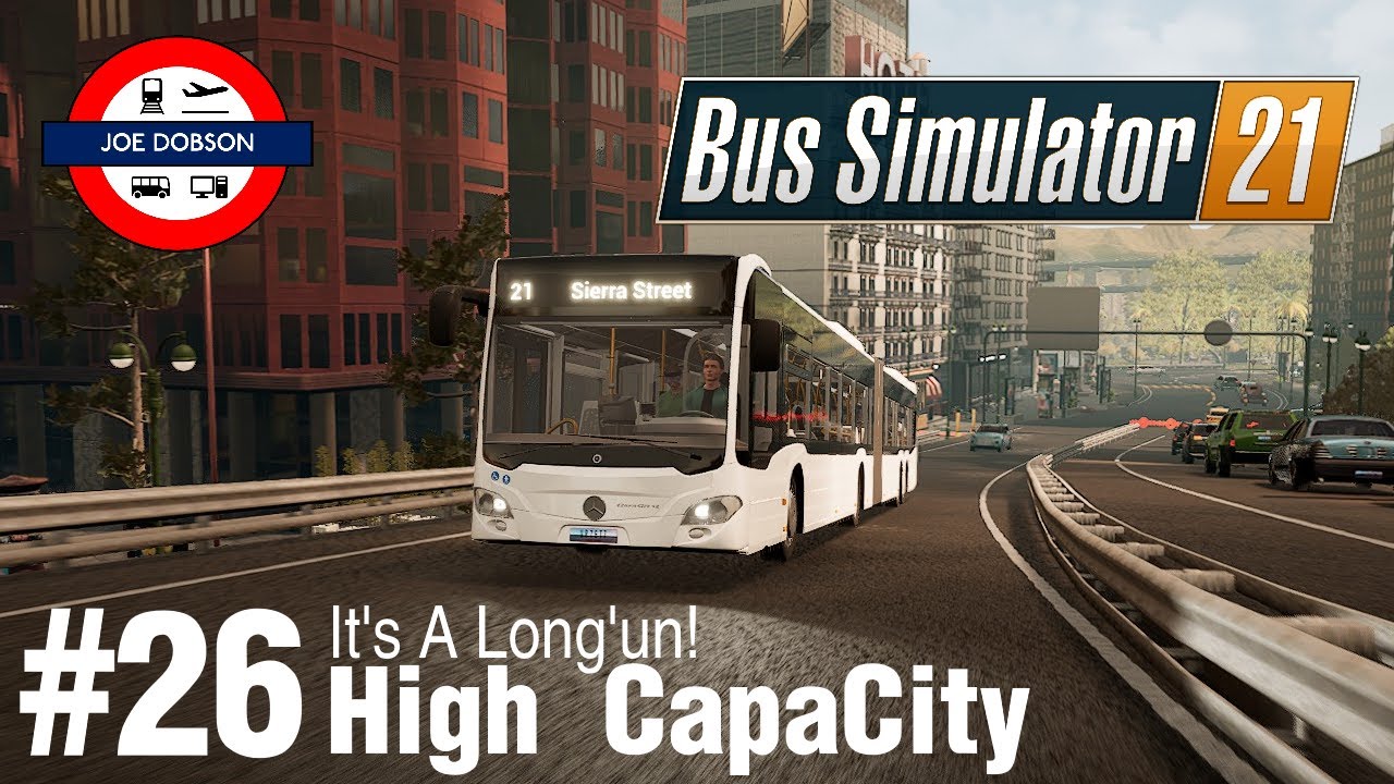 Bus Simulator 21 | Episode 26 | High CapaCity Buses