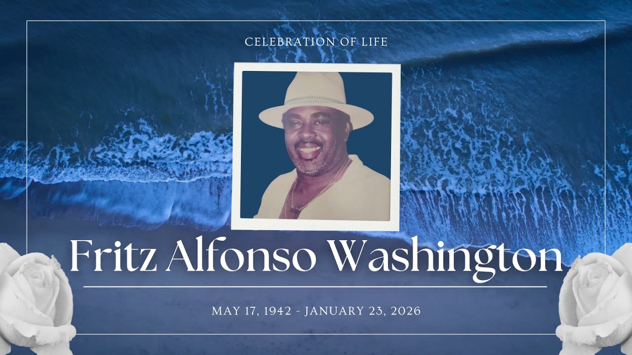 Celebration of Life: Fritz Alfonso Washington 