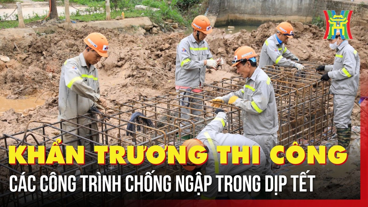 Khẩn trương thi công các công trình chống ngập trong dịp Tết