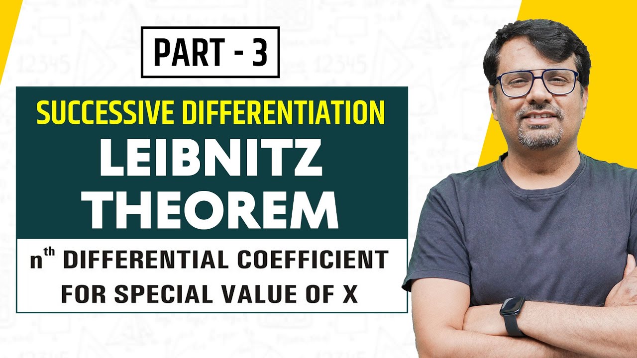 Leibnitz Theorem | nth Differential Coefficient For Special Value of x | Part-III