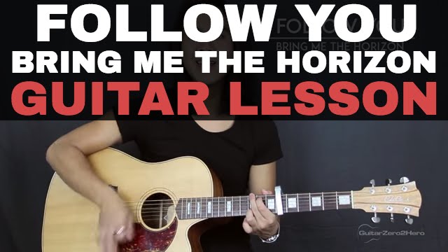 Follow You - Bring Me The Horizon Guitar Tutorial