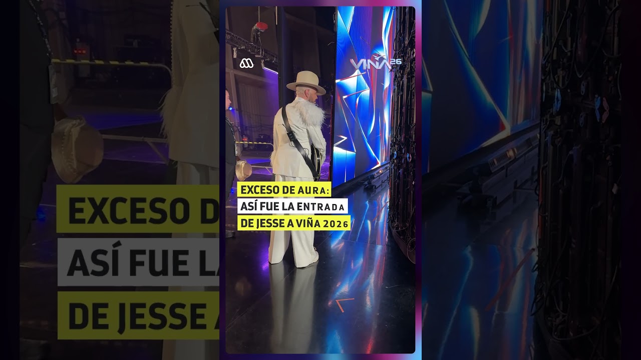 Exceso de aura: As&iacute; fue la entrada de Jesse a Vi&ntilde;a 2026