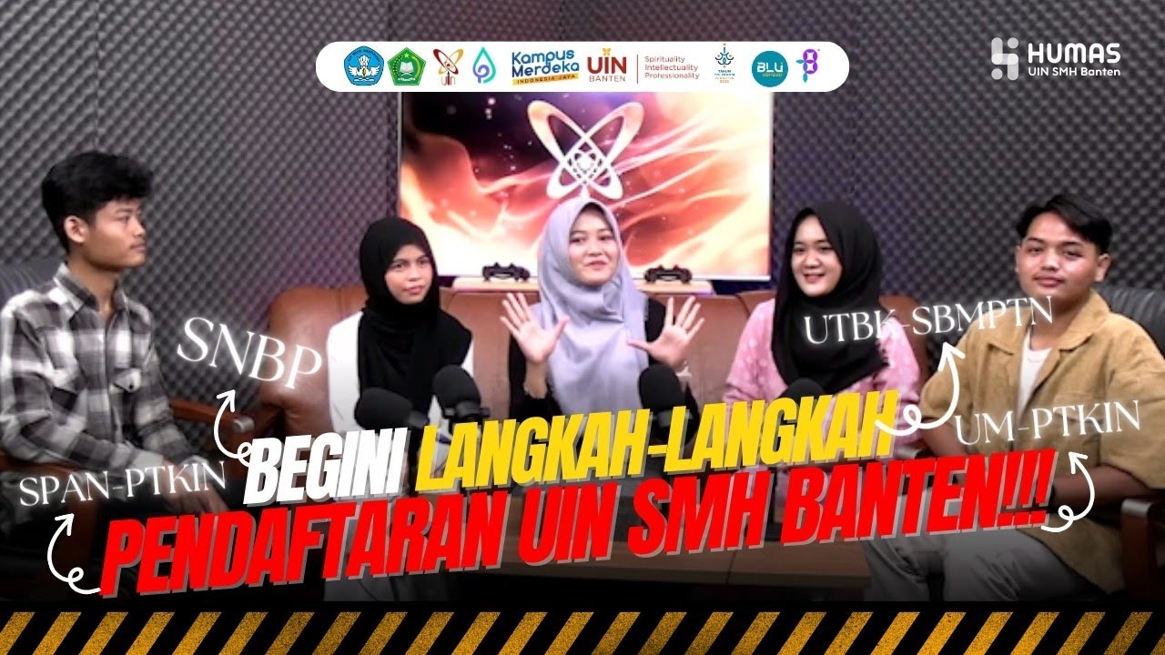 Daftar Kuliah di UIN SMH Banten? | Gini Loh Alurnya....