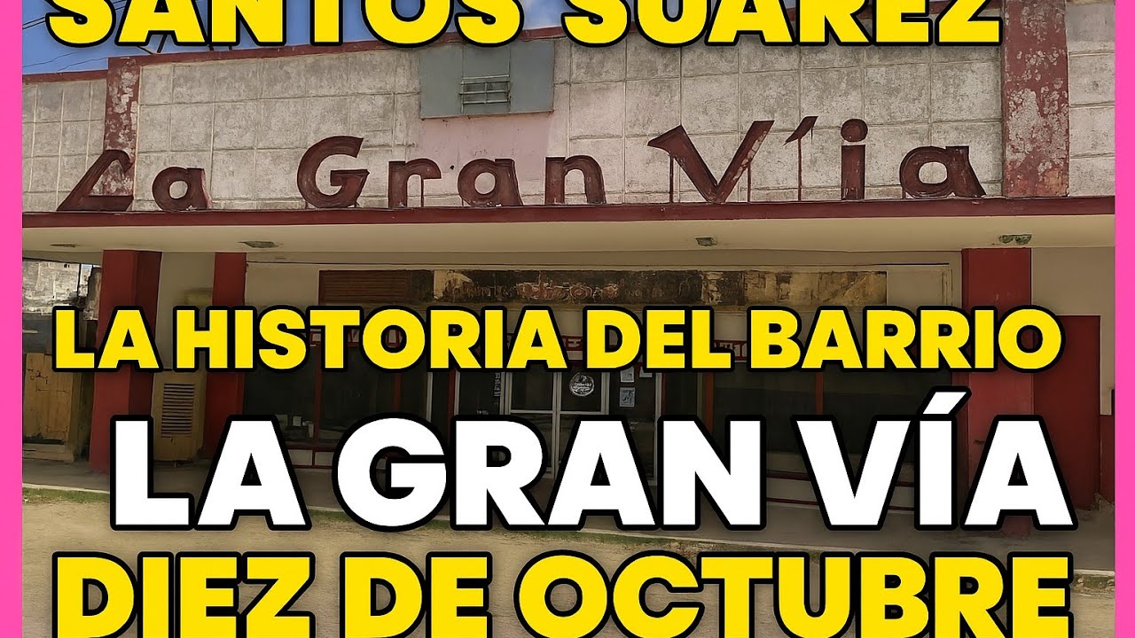 🔸 “Santos Suárez: Historia, Fe y Nostalgia | Lo que queda de La Gran Vía | Un día con Lia”
